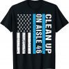 Clean Up On Aisle 46 Impeach Biden 46 Gift Shirt