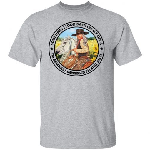 Cowgirl Sometimes I Look Back On My Life Official Shirt