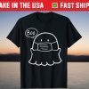 Cute Ghost Boo With Mask Halloween Shirt