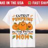 Cutest Pumpkin In The Patch Call Me Mom Halloween T-Shirt