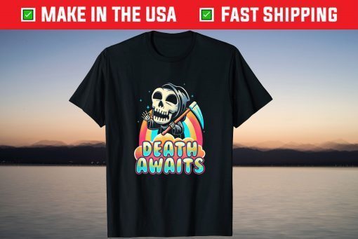 Death Awaits Reaper Halloween T-Shirt