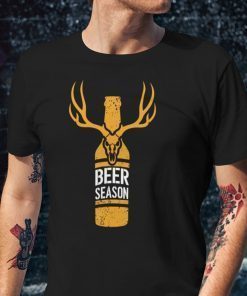 Deer Beer Season Beer Lovers Gift Shirt