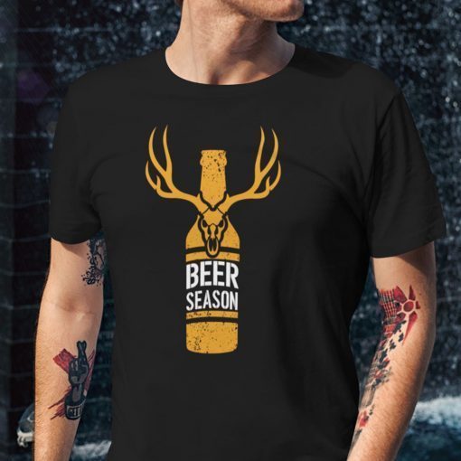 Deer Beer Season Beer Lovers Gift Shirt