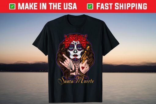 Dia de Muertos Santa Muerte genial diseño Us 2021 Shirt