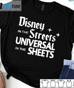 Disney In The Streets Universal In The Sheets Unisex Shirt