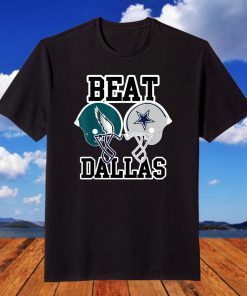 Eagles Coach Beat Dallas Gift Shirt