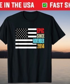 Epic Since November 2014 Birthday USA Flag T-Shirt