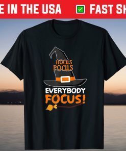 Everybody Focus Hocus Pocus Halloween Tee Shirt