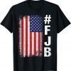 #FJB FJB Pro America US Distressed Flag F Biden Anti-Biden Unisex Shirt