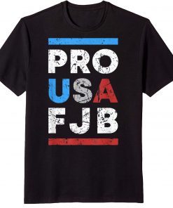 FJB Pro America Joe Biden FJB 2021 Shirt