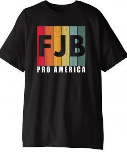 FJB Pro America Joe Biden Hashtag FJB Us 2021 Shirt