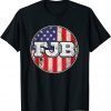 FJB Pro America US Flag F Biden Political FJB Hashtag F.J.B. Official Shirt