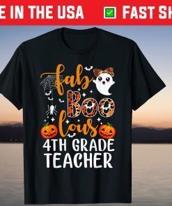 Faboolous 4th Grade Teacher Halloween Happy Teacher's Day Tee Shirt