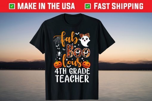 Faboolous 4th Grade Teacher Halloween Happy Teacher's Day Tee Shirt