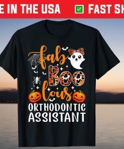 Faboolous Orthodontic Assistant Dental Happy Halloween Party T-Shirt