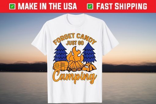 Forget Candy Just Go Camping Happy Camper Halloween Nights T-Shirt