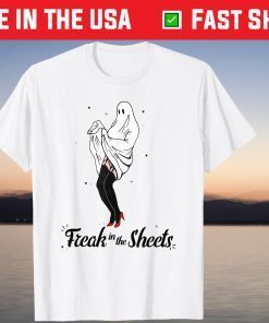 Freak in the Sheet Ghost Halloween Happy Halloween T-Shirt