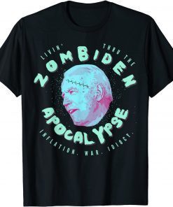 Biden Livin' Thru the Zombiden Apocalypse Unisex T-Shirt