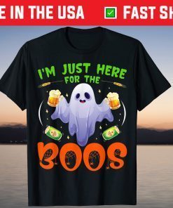 I'm Just Here For The Boos Costume T-Shirt