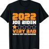 Funny Joe Biden 1 Star Rating Very Bad Would not Recommend Gift Shirt