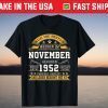Geboren Im November 1952 67th Birthday Tee Shirt