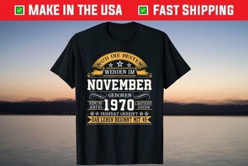 Geboren Im November 1970 49th Birthday T-Shirt