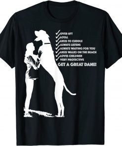 Get A Great Dane! Gift Shirt