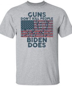 Guns Don’t Kill People Biden Does Us 2021 Shirt