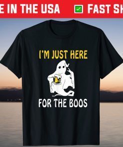 Halloween I'm Just Here For the Boos Costume Tee Shirt