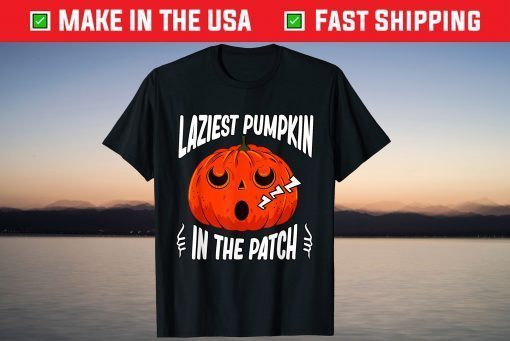 Halloween Laziest Pumpkin In The Patch T-Shirt