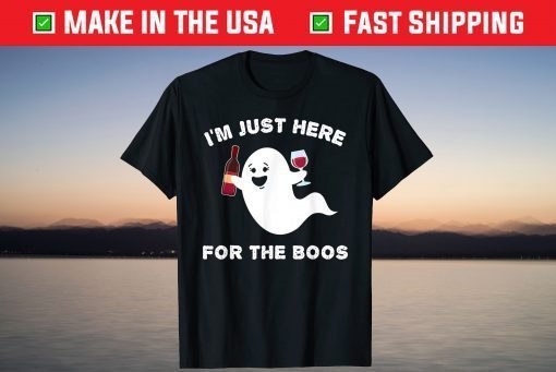 Halloween Wine Just Here for the BOOS Ghost T-Shirt