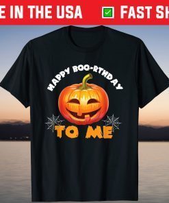 Happy Boo-rthday To me Pumpkin Costume Halloween Birthday T-Shirt