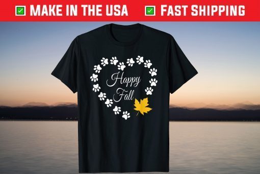 Happy Fall Heart Paw Dog Leaves Cute Autumn Holiday Tee Shirt