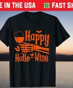 Happy HalloWine Funny Halloween Hallo Wine Skeleton Lovers T-Shirt