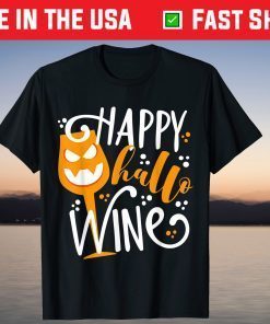 Happy HalloWine Wine Halloween Wine Drinking Humor T-Shirt