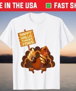 Happy Hallothanksmas Turkey T-Shirt