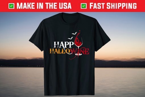 Happy Hallow Wine on October 31 Halloween T-Shirt