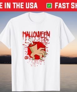 Happy Halloween Chopped Body Hand with Blood Splashes T-Shirt