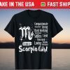 I Am A Scorpio Girl Zodiac Sign T-Shirt
