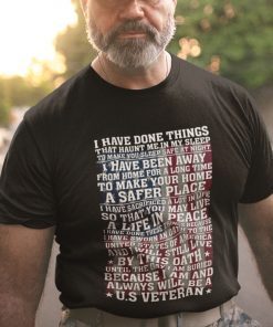 I Have Done Things That Haunt Me In My Sleep Veteran Us 2021 Shirt