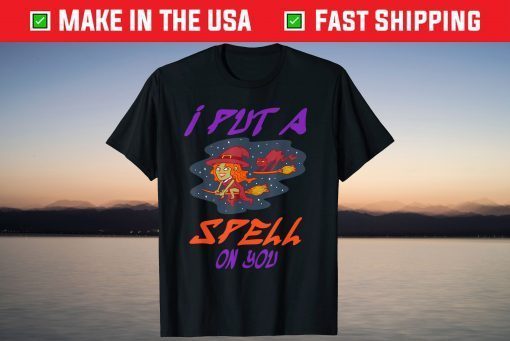 I Put A Spell On You - Halloween Witch T-Shirt