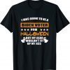 I Was Going To Be A Biden Voter For Halloween Costumes T-Shirt