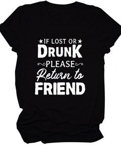 If Lost Or Drunk Please Return To Friend Us 2021 Shirt