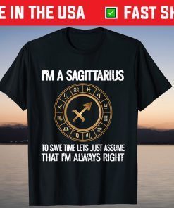 I'm A Sagittarius Zodiac Sign Horoscope Astrology T-Shirt