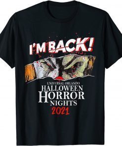 I’m Back Universal Orlando Halloween Horror Nights Gift Shirt