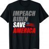 Impeach Joe Biden Save America Biden's Impeachment Official Shirt