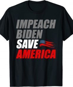 Impeach Joe Biden Save America Biden's Impeachment Official Shirt