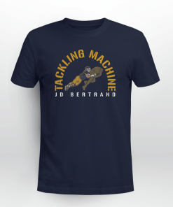 JD Bertrand Tackling Machine Gift Shirt
