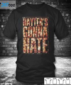 Jamie Hayter – Hayter’s Gonna Hate Unisex Shirt