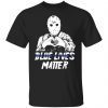 Jason Voorhees Blue Lives Matter 2021 Shirt